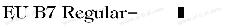 EU B7 Regular字体转换